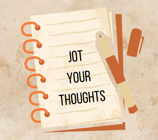 JOT YOUR THOUGTS